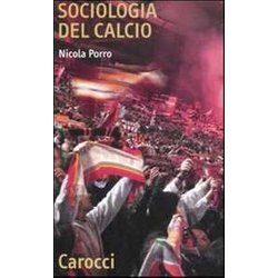 Sociologia Del Calcio Sociologia Del Calcio