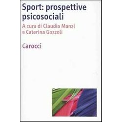Sport. Prospettive Psicosociali Sport. Prospettive Psicosociali