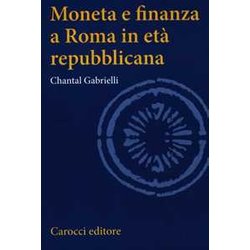 Moneta E Finanza A Roma In Età Repubblicana