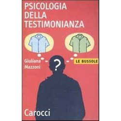 Psicologia Della Testimonianza Psicologia Della Testimonianza