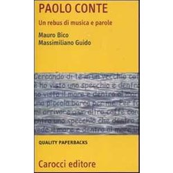 Paolo Conte. Un Rebus Di Musica E Parole Paolo Conte. Un Rebus Di Musica E Parole