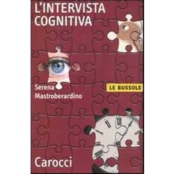 L'intervista Cognitiva L'intervista Cognitiva