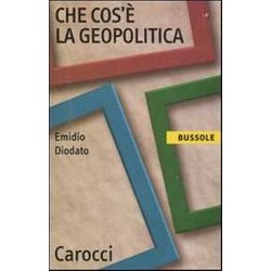 Che Cos'e' La Geopolitica Che Cos'e' La Geopolitica