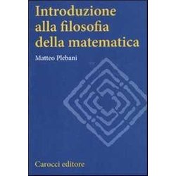 Introduzione Alla Filosofia Della Matematica Introduzione Alla Filosofia Della Matematica