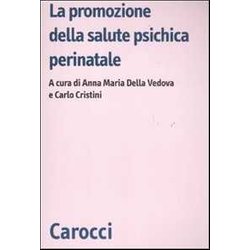 La Promozione Della Salute Psichica Perinatale La Promozione Della Salute Psichica Perinatale