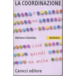 La Coordinazione La Coordinazione