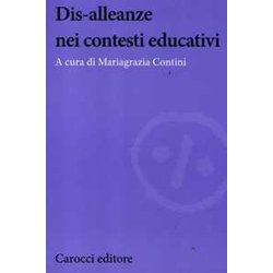 Dis-Alleanze Nei Contesti Educativi