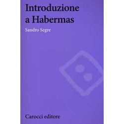 Introduzione A Habermas Introduzione A Habermas