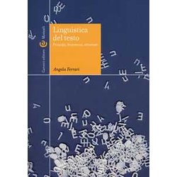 Linguistica Del Testo. Principi, Fenomeni, Strutture Linguistica Del Testo. Principi, Fenomeni, Strutture