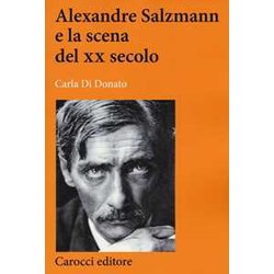 Alexandre Salzmann E La Scena Del Xx Secolo