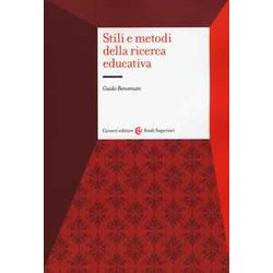 Stili E Metodi Della Ricerca Educativa Stili E Metodi Della Ricerca Educativa