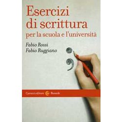 Esercizi Di Scrittura Per La Scuola E L'università Esercizi Di Scrittura Per La Scuola E L'universitÃ