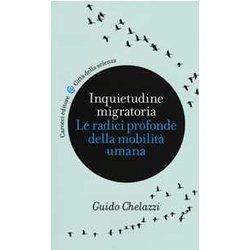 Inquietudine Migratoria. Le Radici Profonde Della Mobilità Umana Inquietudine Migratoria. Le Radici Profonde Della Mobilità Umana