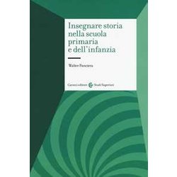Insegnare Storia Nella Scuola Primaria E Dell'infanzia Insegnare Storia Nella Scuola Primaria E Dell'infanzia