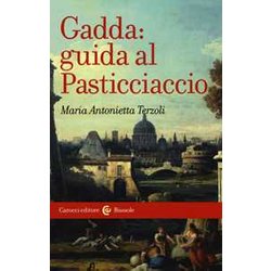 Gadda: Guida Al Pasticciaccio