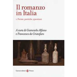 Il Romanzo In Italia. Forme, Poetiche, Questioni (Vol. 1) Il Romanzo In Italia. Forme, Poetiche, Questioni (Vol. 1)