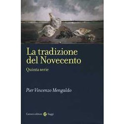 La Tradizione Del Novecento. Quinta Serie La Tradizione Del Novecento. Quinta Serie