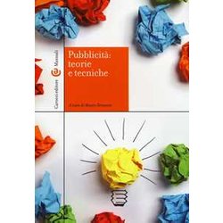 PubblicitĂ : Teorie E Tecniche PubblicitĂ : Teorie E Tecniche