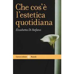 Che Cos'è L'estetica Quotidiana Che Cos'è L'estetica Quotidiana