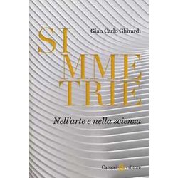 Simmetrie. Nell'arte E Nella Scienza Simmetrie. Nell'arte E Nella Scienza