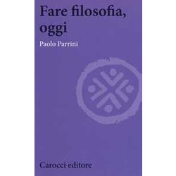 Fare Filosofia, Oggi Fare Filosofia, Oggi