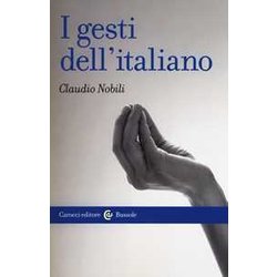 I Gesti Dell'italiano I Gesti Dell'italiano