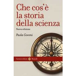 Che Cos'è La Storia Della Scienza. Nuova Ediz. Che Cos'è La Storia Della Scienza. Nuova Ediz.