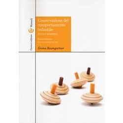L'osservazione Del Comportamento Infantile. Teorie E Strumenti. Con Aggiornamento Online L'osservazione Del Comportamento Infantile. Teorie E Strumenti. Con Aggiornamento Online