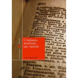 L'italiano: Strutture, Usi, VarietÃ