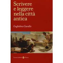 Scrivere E Leggere Nella Città Antica Scrivere E Leggere Nella Città Antica