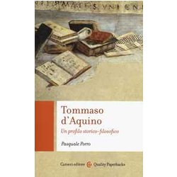 Tommaso D'aquino. Un Profilo Storico-Filosofico Tommaso D'aquino. Un Profilo Storico-Filosofico