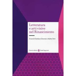 Letteratura E Arti Visive Nel Rinascimento Letteratura E Arti Visive Nel Rinascimento