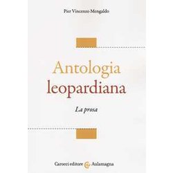 Antologia Leopardiana. La Prosa Antologia Leopardiana. La Prosa