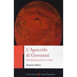 L'apocrifo Di Giovanni. Introduzione Storico-Critica L'apocrifo Di Giovanni. Introduzione Storico-Critica
