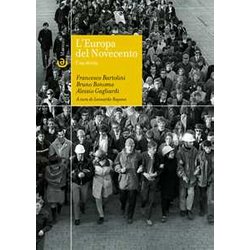L'europa Del Novecento. Una Storia L'europa Del Novecento. Una Storia