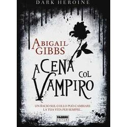 A Cena Col Vampiro. Dark Heroine A Cena Col Vampiro. Dark Heroine