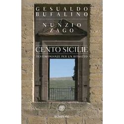 Cento Sicilie: Testimonianze Per Un Ritratto Cento Sicilie: Testimonianze Per Un Ritratto