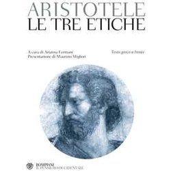Le Tre Etiche. Testo Greco A Fronte Le Tre Etiche. Testo Greco A Fronte