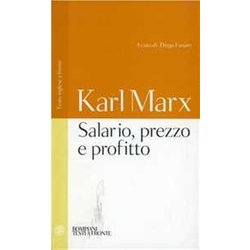 Salario, Prezzo E Profitto. Testo Inglese A Fronte Salario, Prezzo E Profitto. Testo Inglese A Fronte
