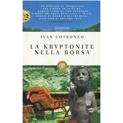 La Kryptonite Nella Borsa La Kryptonite Nella Borsa