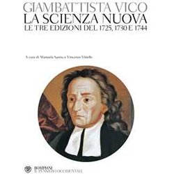 La Scienza Nuova. Le Tre Edizioni Del 1725, 1730 E 1744 La Scienza Nuova. Le Tre Edizioni Del 1725, 1730 E 1744