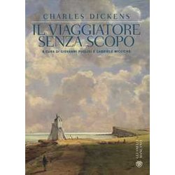 Il Viaggiatore Senza Scopo Il Viaggiatore Senza Scopo