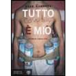 Tutto è Mio Tutto è Mio