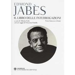 Il Libro Delle Interrogazioni. Testo Francese A Fronte Il Libro Delle Interrogazioni. Testo Francese A Fronte