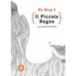 Il piccolo regno. Una storia d'estate