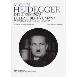 Dell'essenza Della Libertà Umana. Introduzione Alla Filosofia. Testo Tedesco A Fronte Dell'essenza Della Libertà Umana. Introduzione Alla Filosofia. Testo Tedesco A Fronte