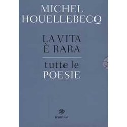 La Vita è Rara. Tutte Le Poesie. Testo Francese A Fronte