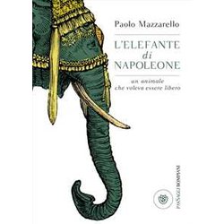L'elefante Di Napoleone: 1 L'elefante Di Napoleone: 1