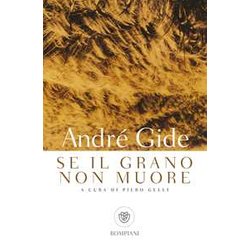 Se Il Grano Non Muore: 1 Se Il Grano Non Muore: 1