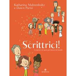 Scrittrici! Le Autrici E Le Opere Più Famose Del Mondo